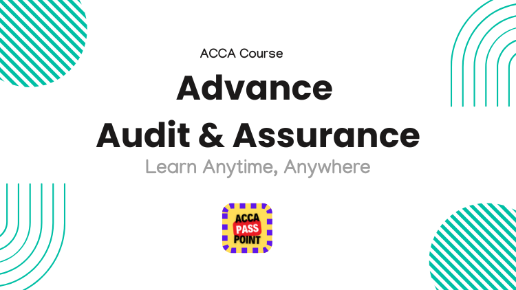 Advanced Audit & Assurance (AAA / P7)
