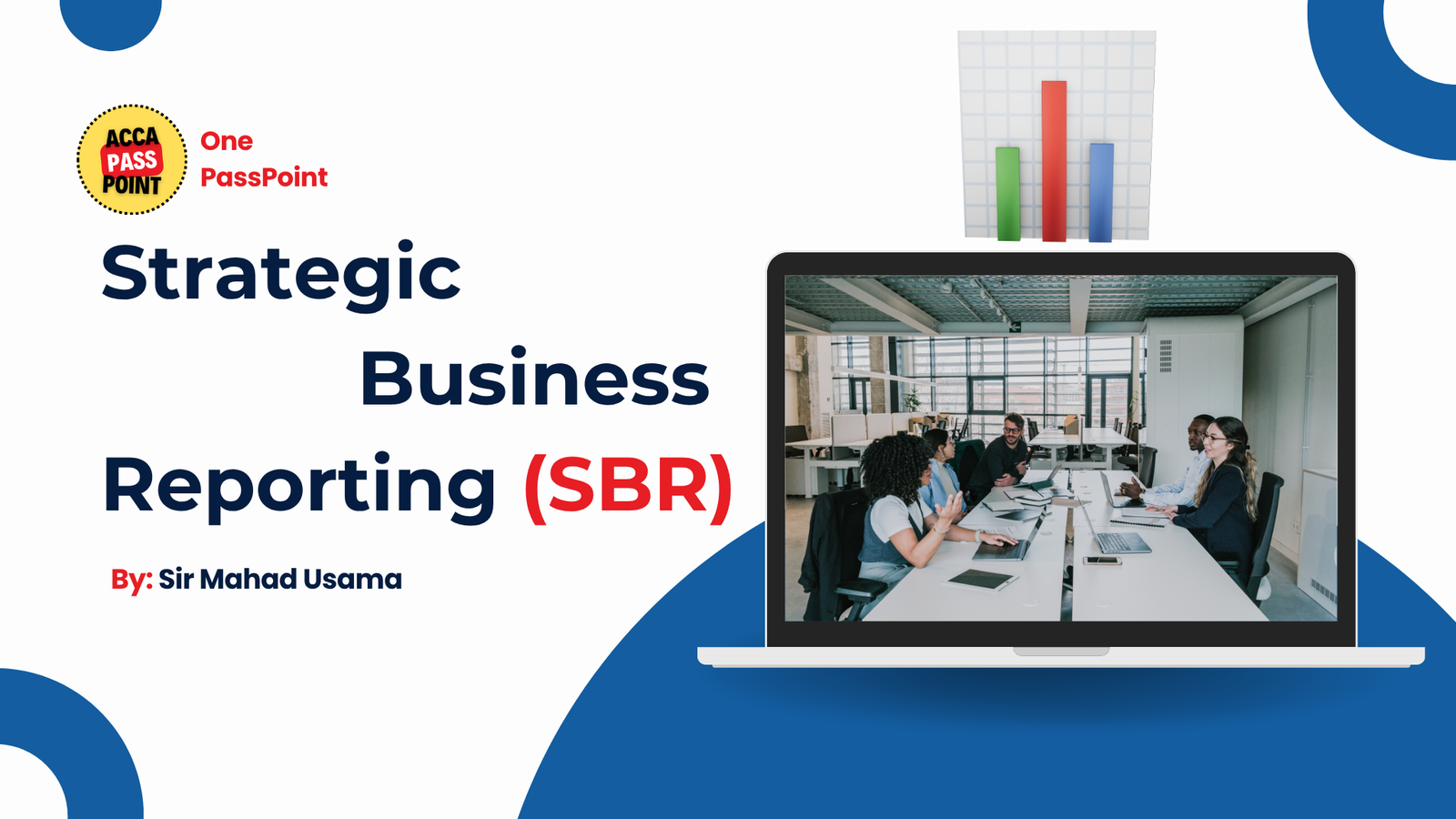 Strategic Business Reporting (SBR)